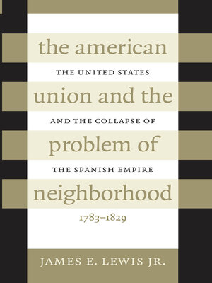 cover image of The American Union and the Problem of Neighborhood